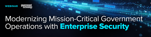 Modernizing Mission-Critical Government Operations with Enterprise Security banner