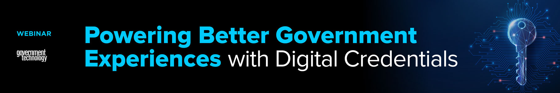 Powering Better Government Experiences with Digital Credentials Banner