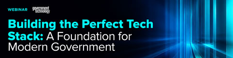 Building the Perfect Tech Stack: A Foundation for Modern Government banner