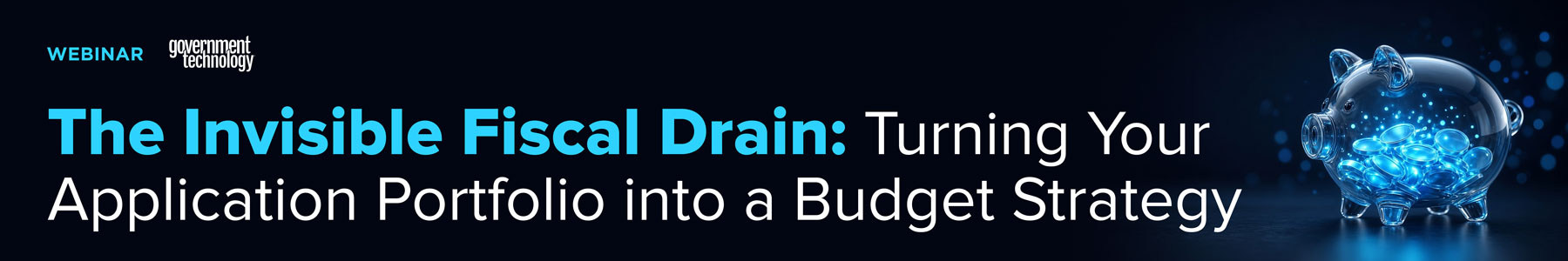 The Invisible Fiscal Drain: Turning Your Application Portfolio into a Budget Strategy Banner