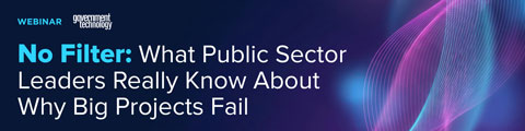 No Filter: What Public Sector Leaders Really Know About Why Big Projects Fail banner