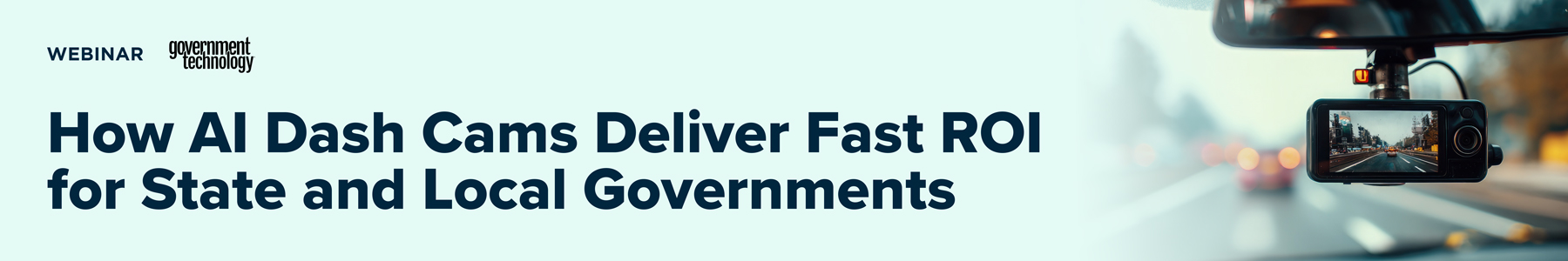How AI Dash Cams Deliver ROI (and fast) for State and Local Governments Banner