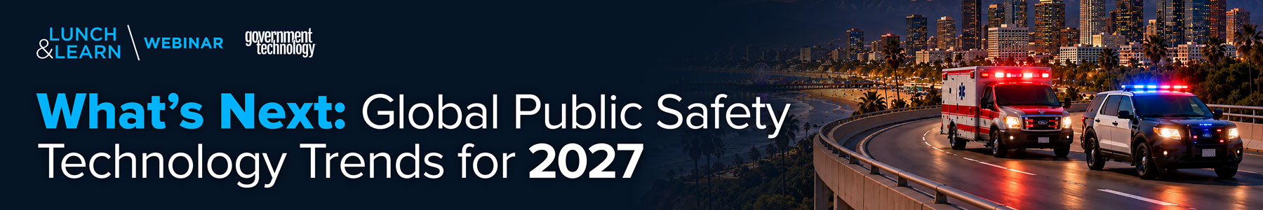 What's Next: Global Public Safety Technology Trends for 2027 Banner