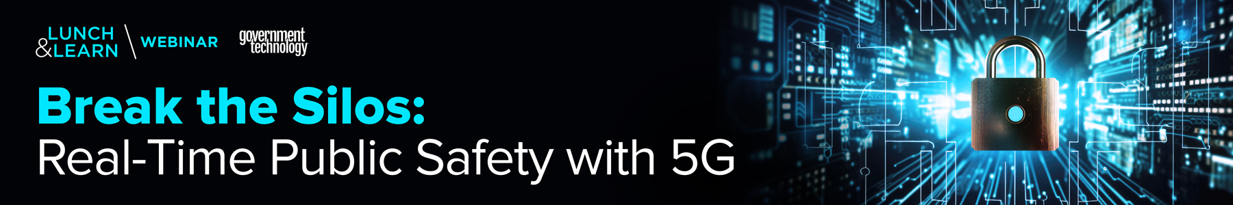 Break the Silos: Real-Time Public Safety with 5G Banner