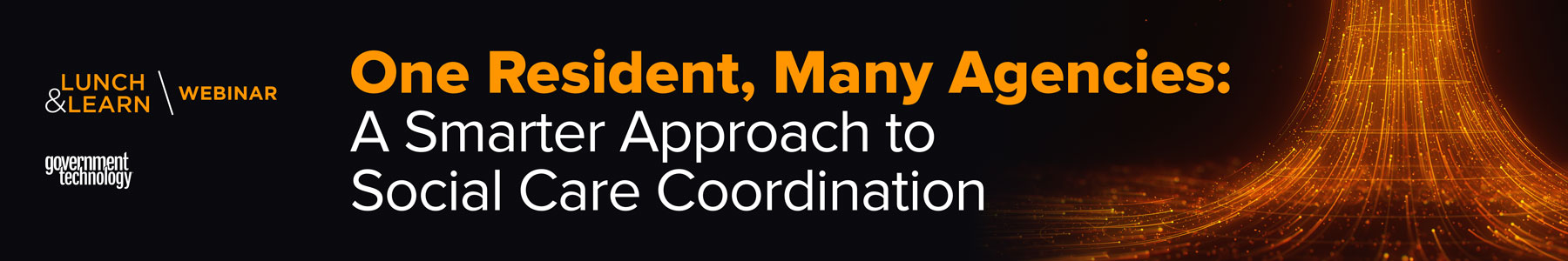 One Resident, Many Agencies: A Smarter Approach to Social Care Coordination Banner