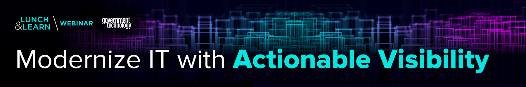 Modernize IT with Actionable Visibility Banner