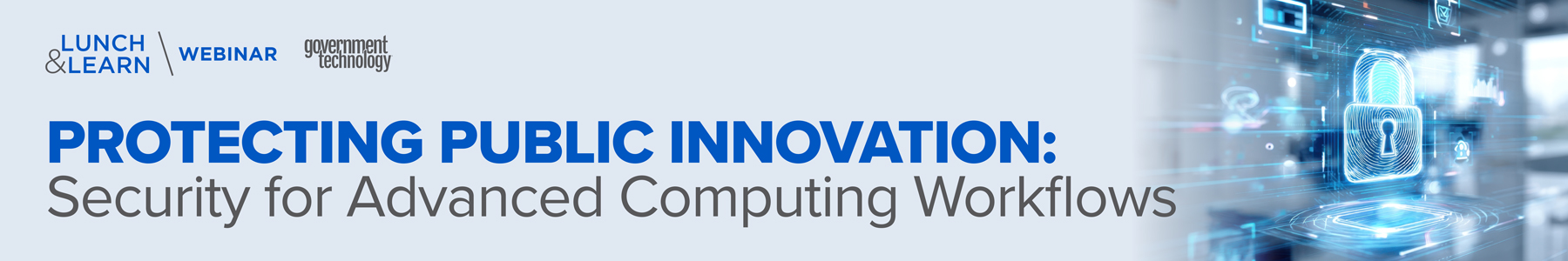 Protecting Public Innovation: Security for Advanced Computing Workflows Banner