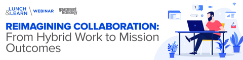 Reimagining Collaboration: From Hybrid Work to Mission Outcomes banner