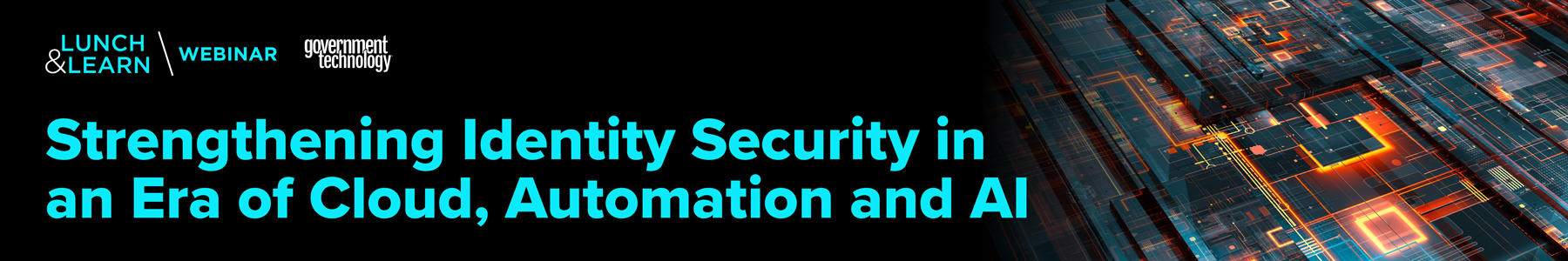 Strengthening Identity Security in an Era of Cloud, Automation and AI Banner