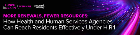 More Renewals, Fewer Resources: How Health and Human Services Agencies Can Reach Residents Effectively Under H.R.1 banner
