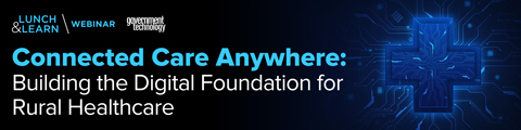 Connected Care Anywhere: Building the Digital Foundation for Rural Healthcare banner