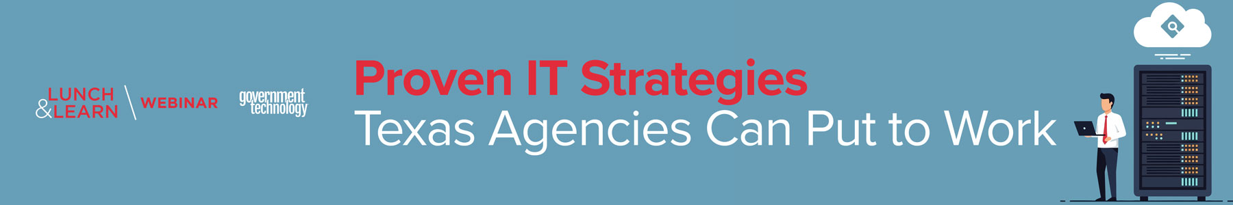Proven IT Strategies Texas Agencies Can Put to Work Banner