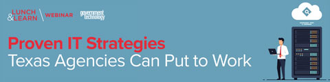 Proven IT Strategies Texas Agencies Can Put to Work banner