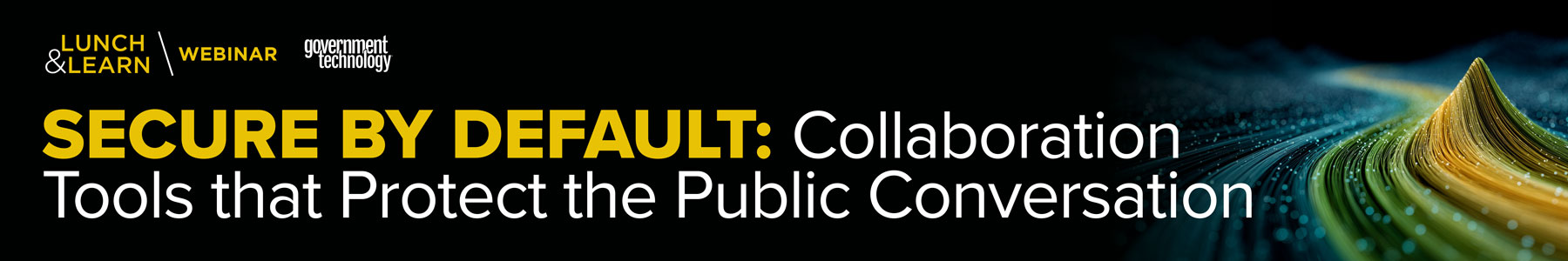 Secure by Default: Collaboration Tools that Protect the Public Conversation Banner
