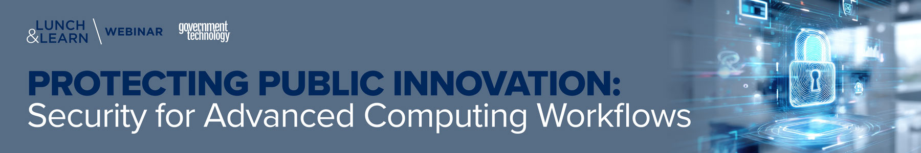 Protecting Public Innovation: Security for Advanced Computing Workflows Banner
