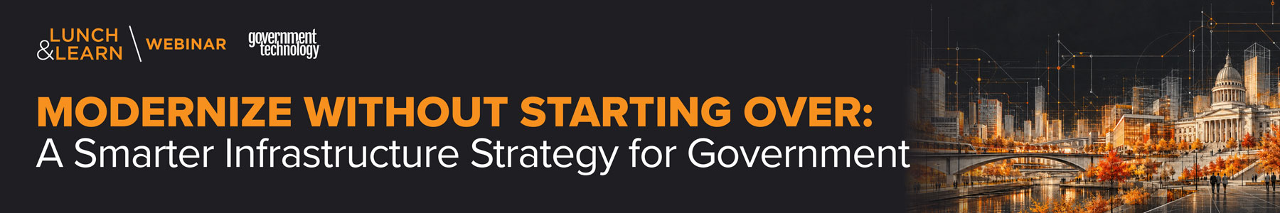 Modernize Without Starting Over: A Smarter Infrastructure Strategy for Government Banner
