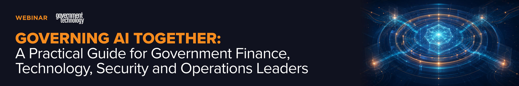 Governing AI Together: A Practical Guide for Government Finance, Technology, Security and Operations Leaders Banner