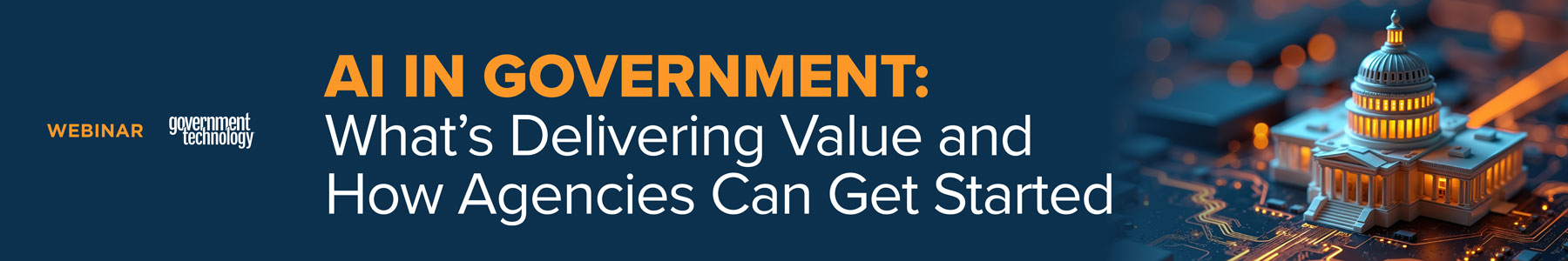 AI in Government: What's Delivering Value and How Agencies Can Get Started Banner