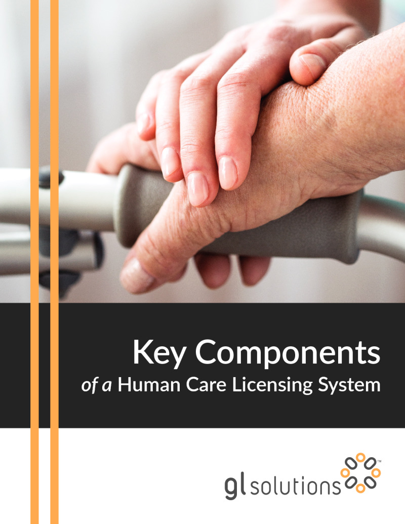 Key Components of a Human Care Licensing System