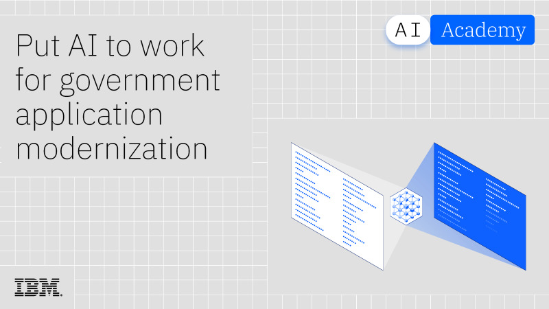 Put AI to Work for Government Application Modernization
