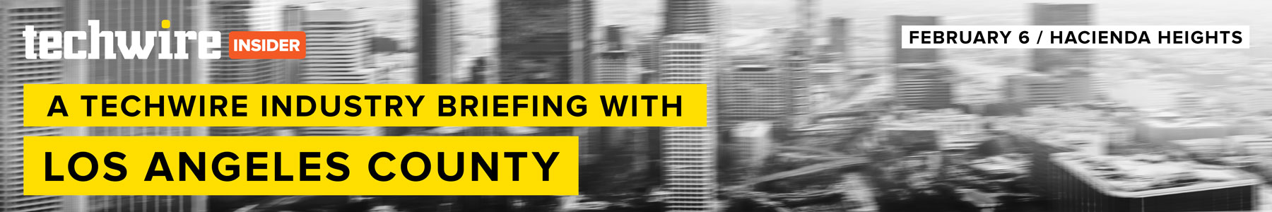 Techwire Industry Briefing Los Angeles County 2019 Banner
