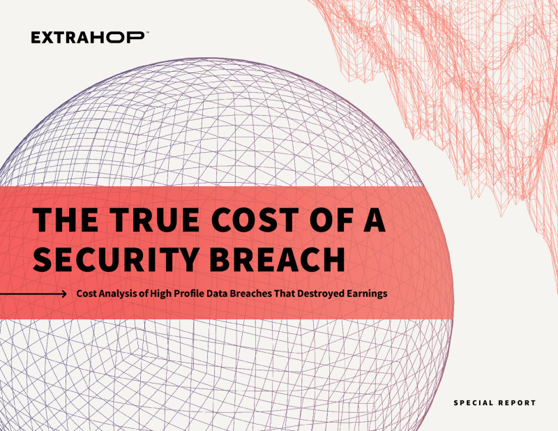 The True Cost of a Security Breach