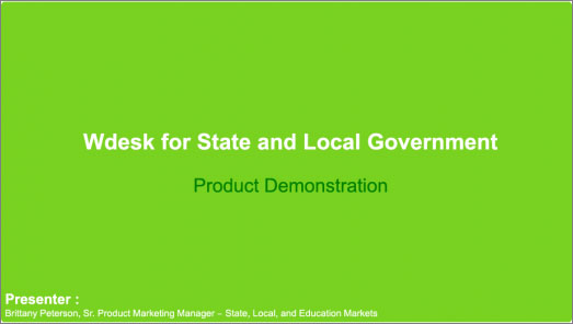 Product Demo: Wdesk for State and Local Government