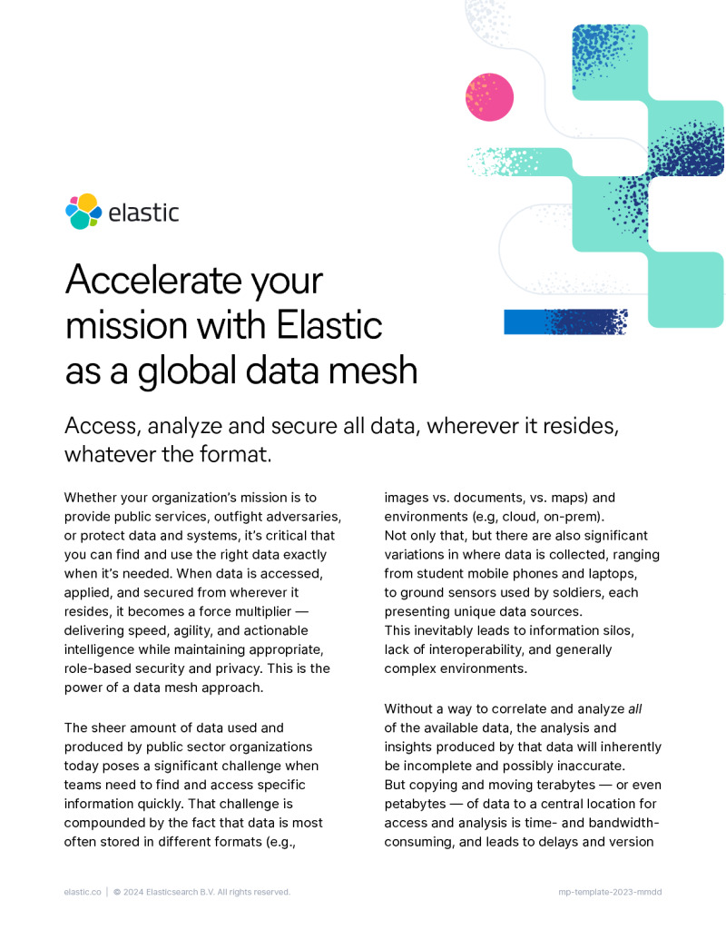 Accelerate your mission with Elastic as a global data mesh